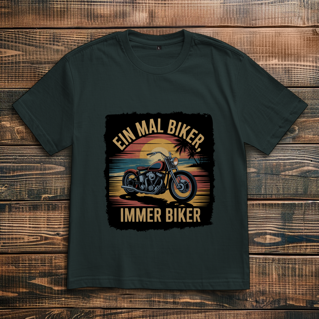 EIN MAL BIKER, IMMER BIKER