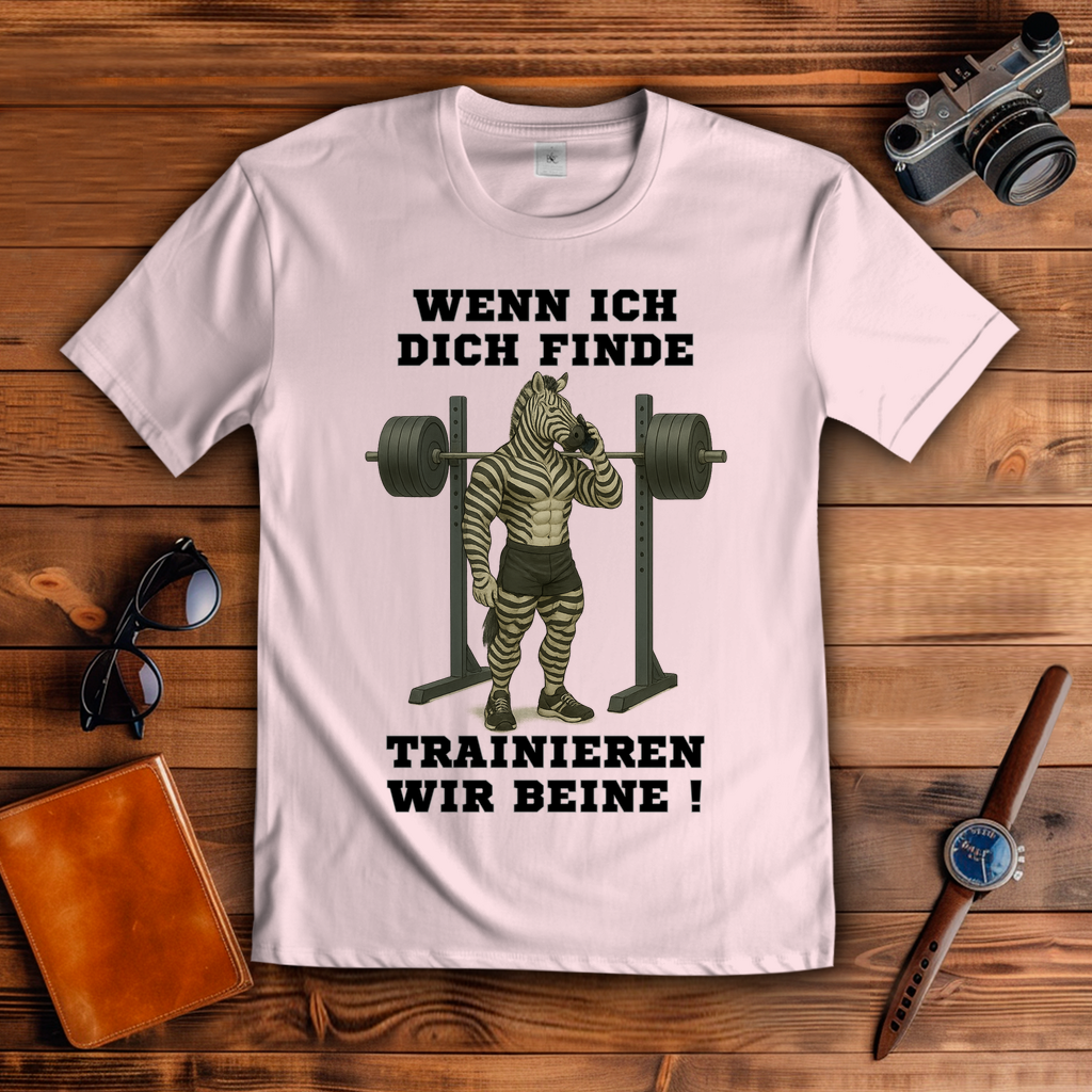 WENN ICH DICH FINDE TRAINIEREN WIR BEINE ! ( DTF / Vorne )