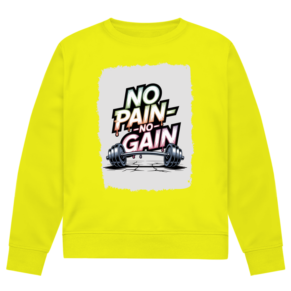 NO PAIN NO GAIN