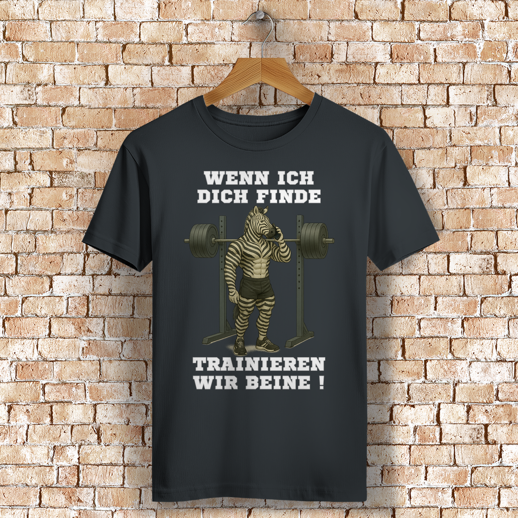 WENN ICH DICH FINDE TRAINIEREN WIR BEINE ! ( DTF / Vorne )