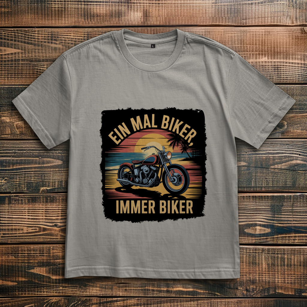 EIN MAL BIKER, IMMER BIKER