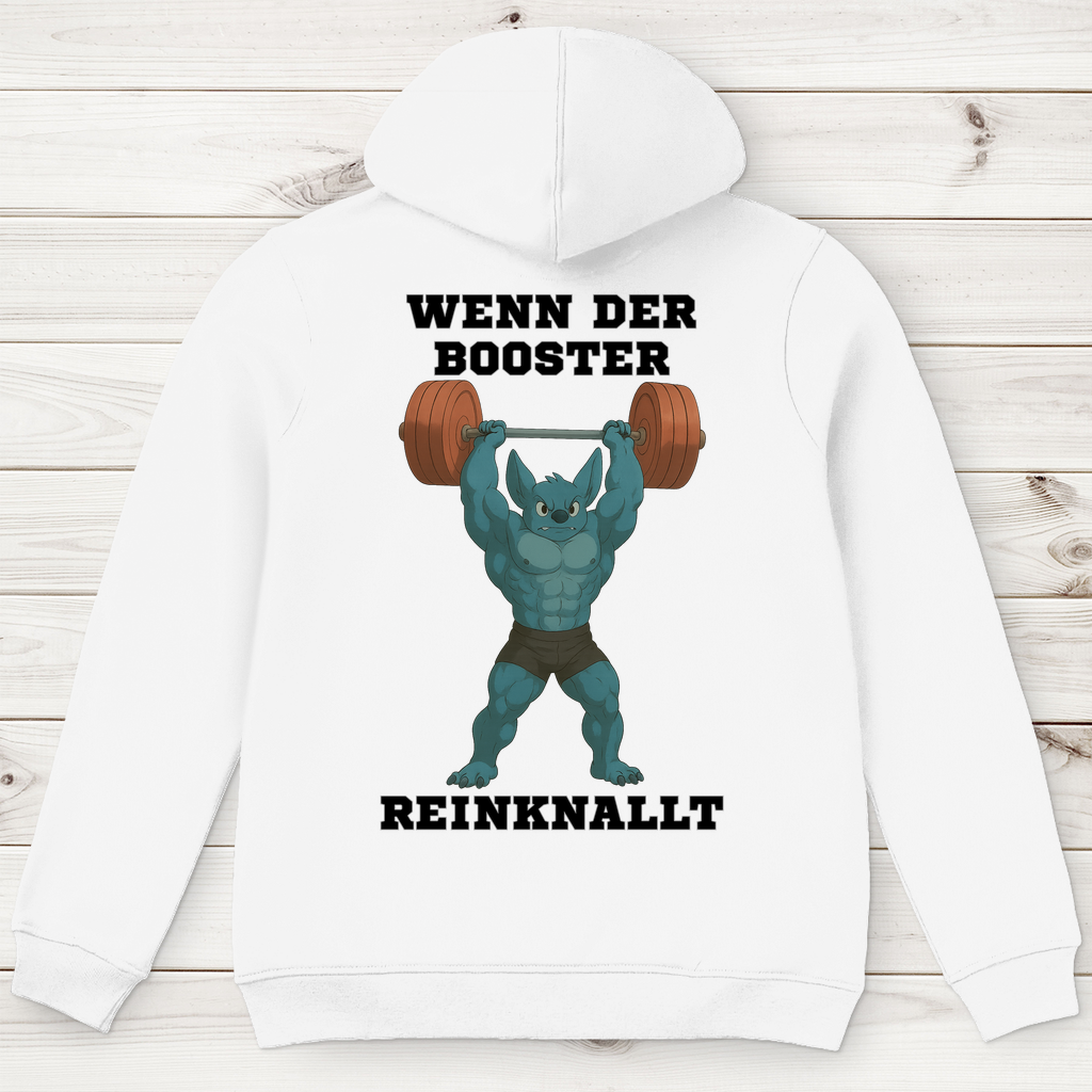 WENN DER BOOSTER REINKNALLT ( DTF / Hinten )