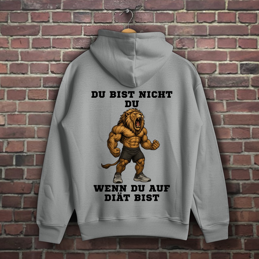 DU BIST NICHT DU WENN DU AUF DIÄT BIST