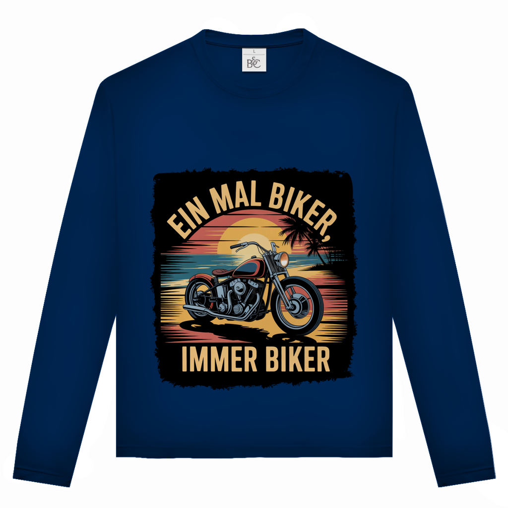 EIN MAL BIKER, IMMER BIKER