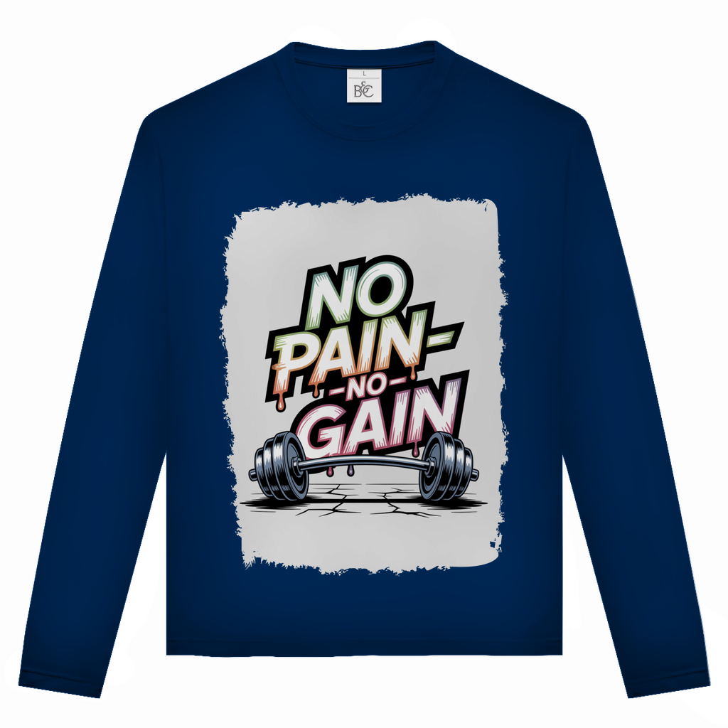 NO PAIN NO GAIN