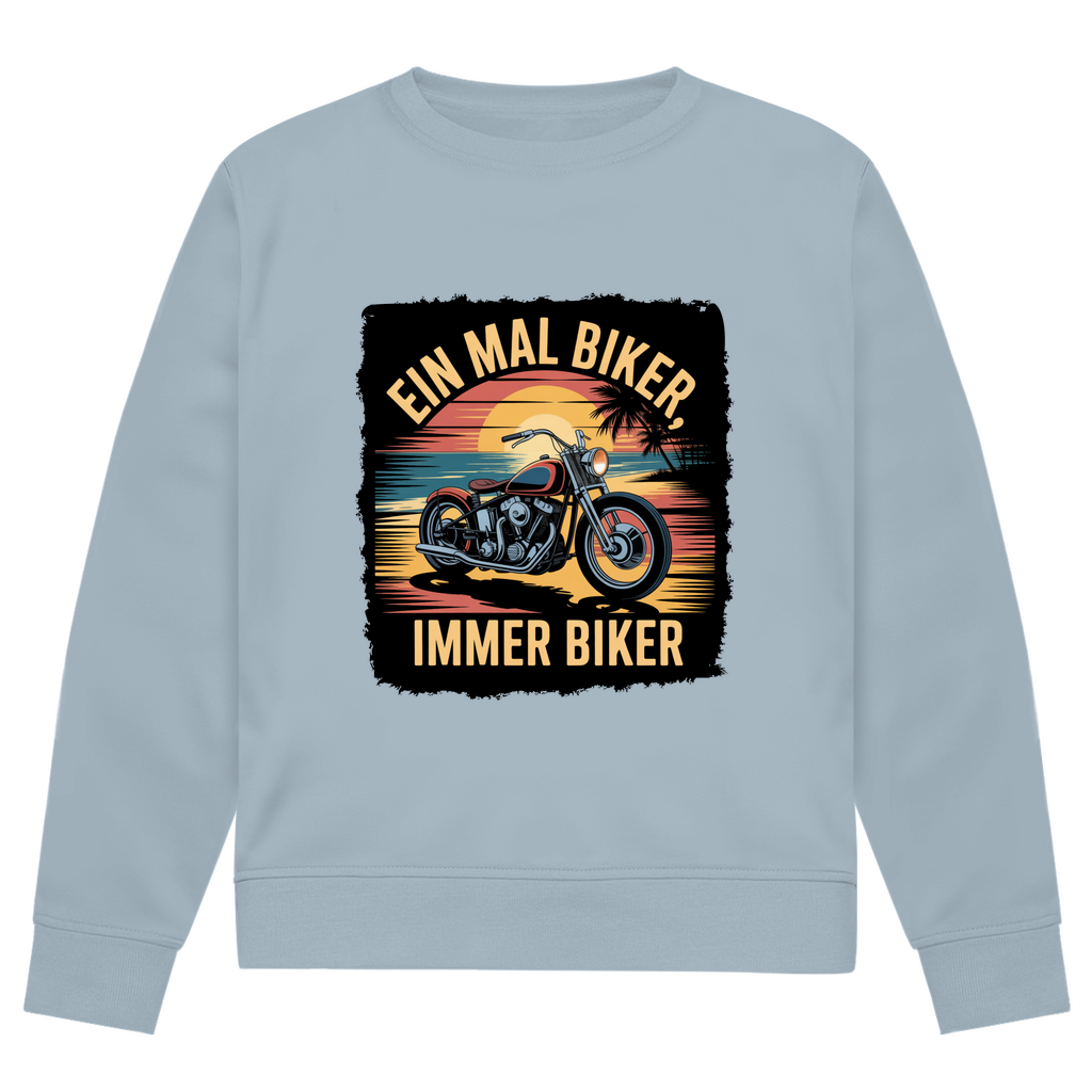 EIN MAL BIKER, IMMER BIKER