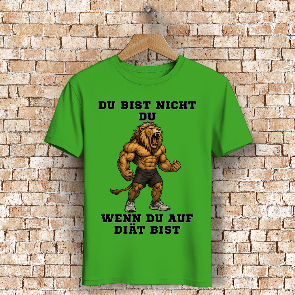 DU BIST NICHT DU WENN DU AUF DIÄT BIST ( DTF / Vorne )