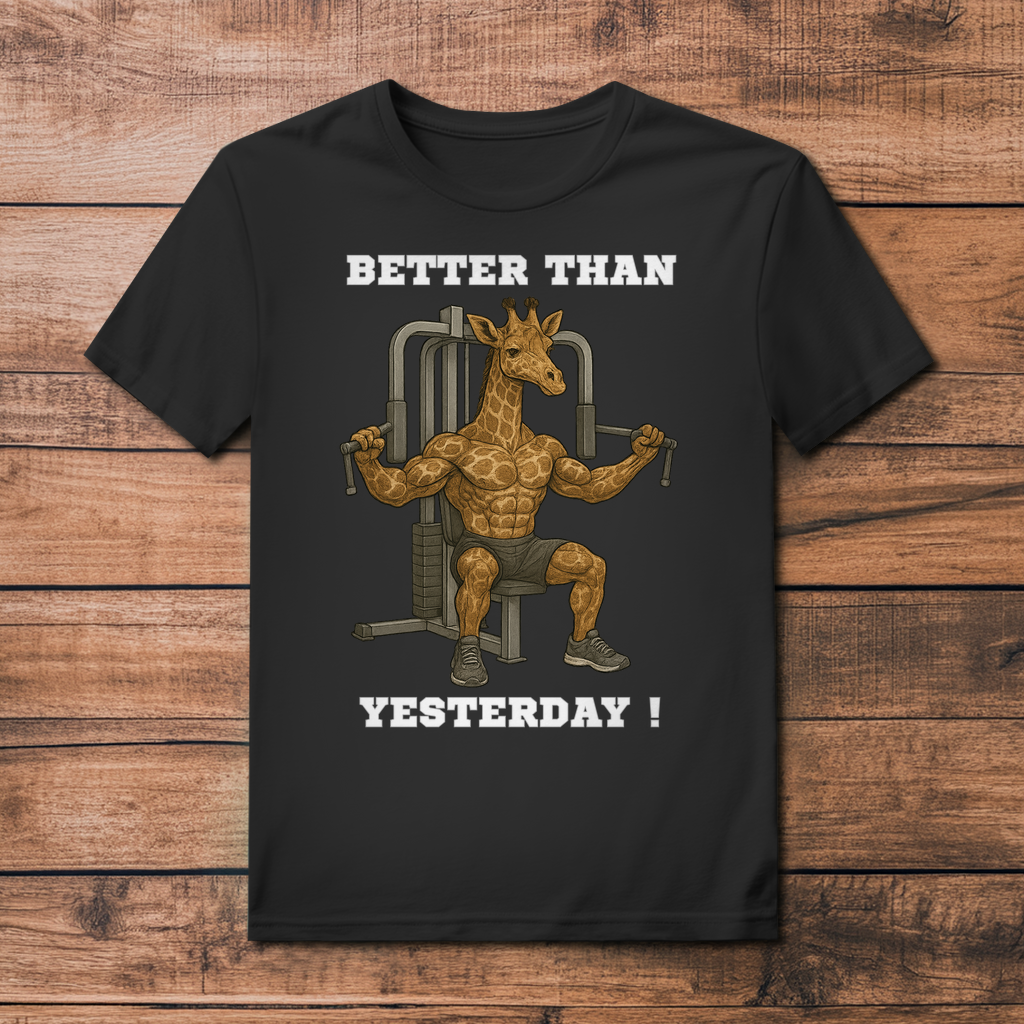 BETTER THAN YESTERDAY !