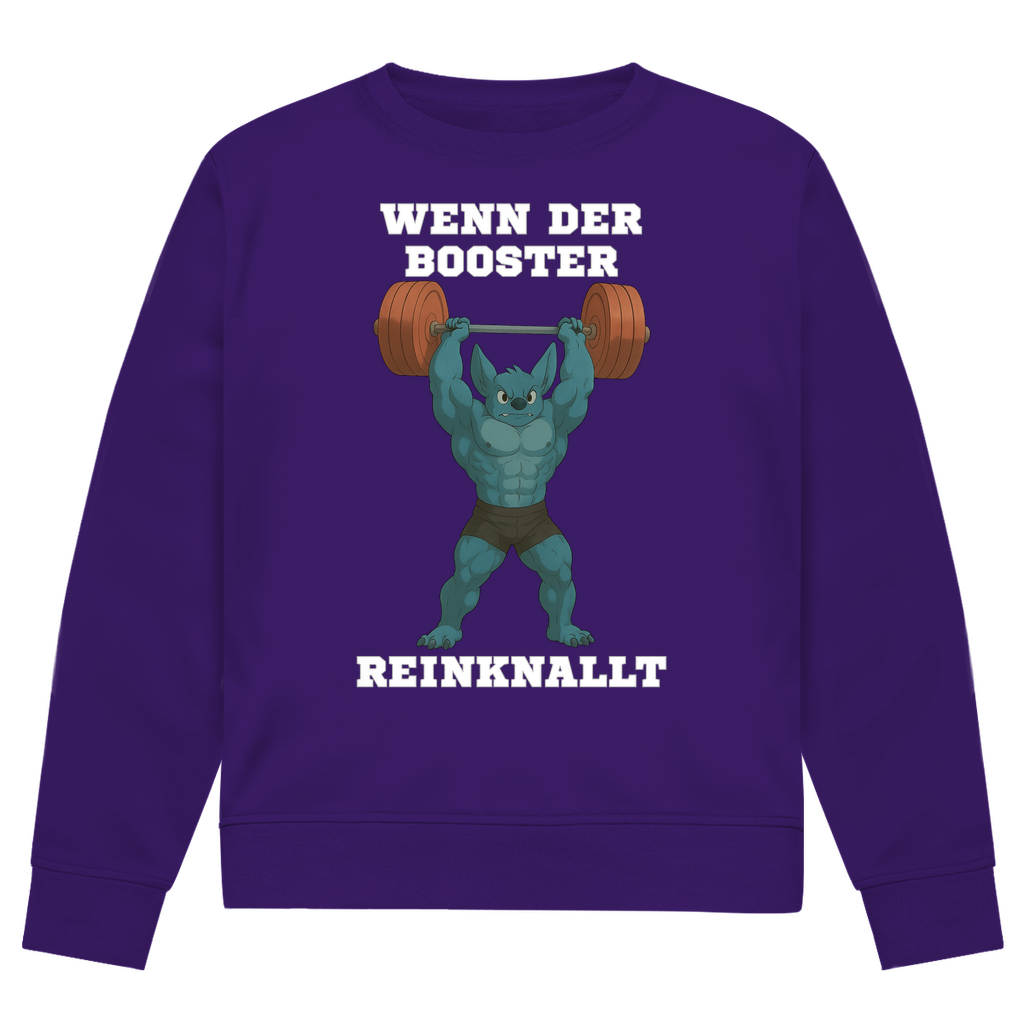 WENN DER BOOSTER REINKNALLT
