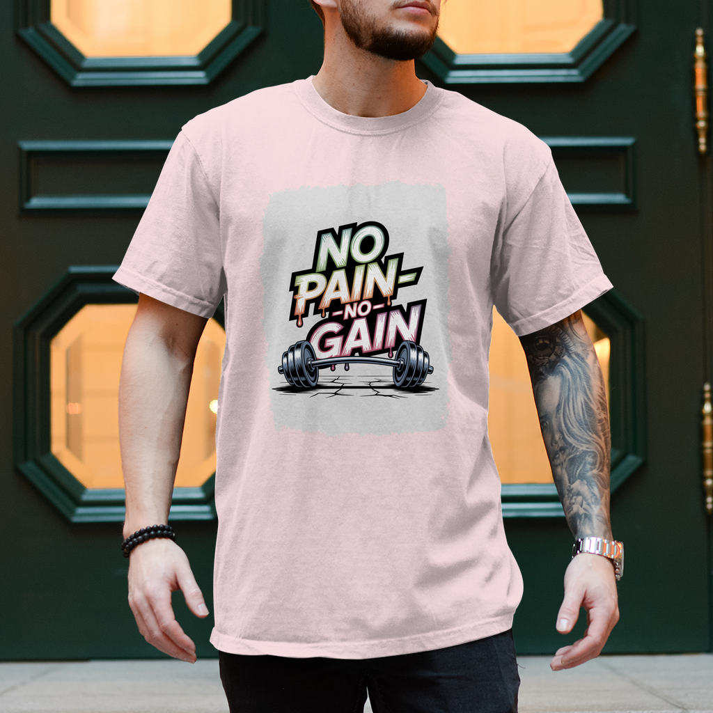 NO PAIN NO GAIN