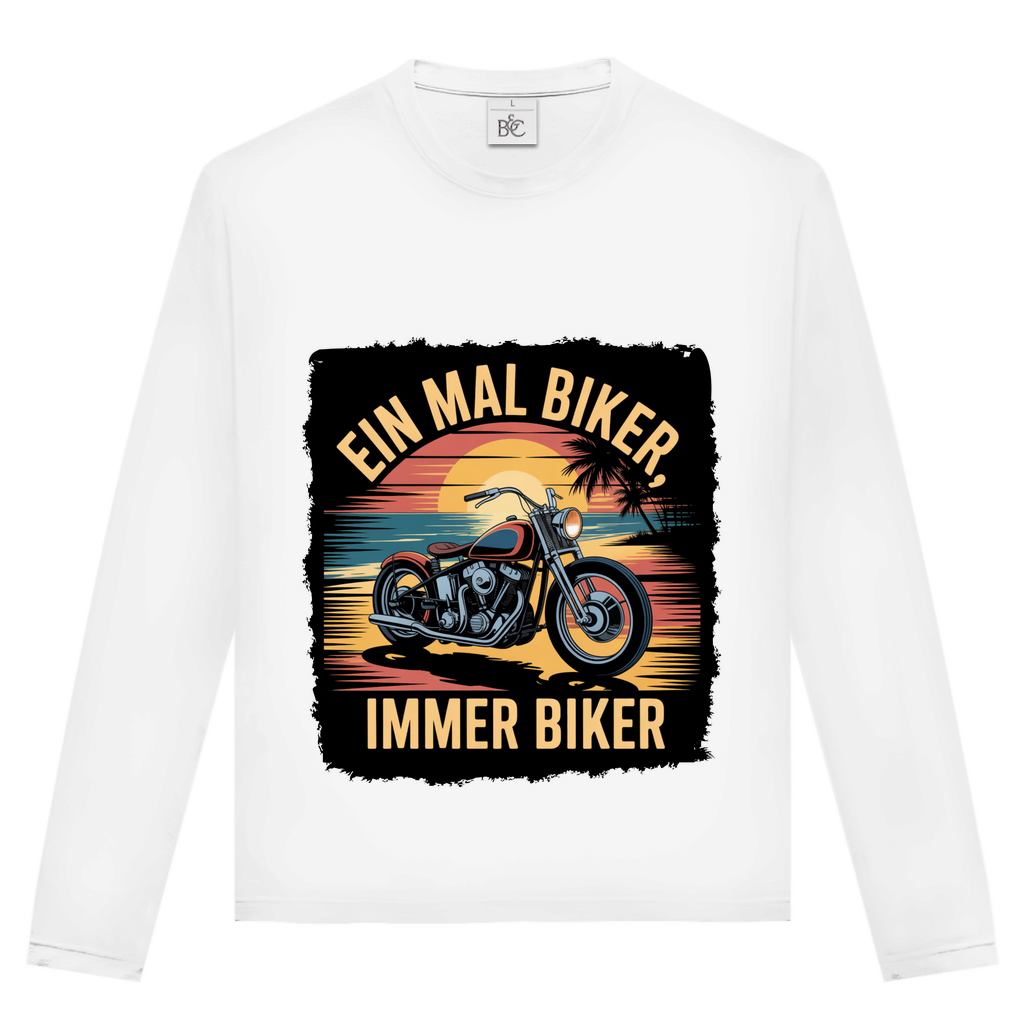 EIN MAL BIKER, IMMER BIKER