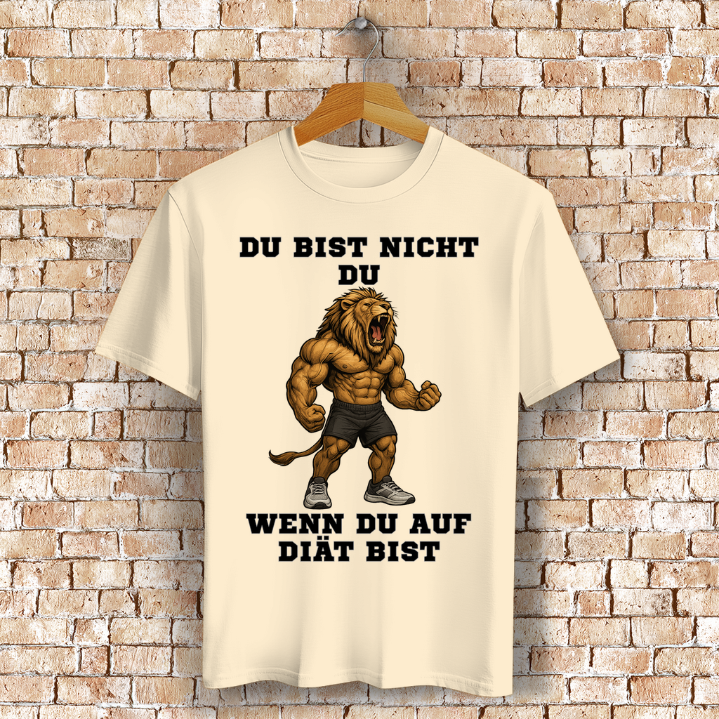 DU BIST NICHT DU WENN DU AUF DIÄT BIST ( DTF / Vorne )