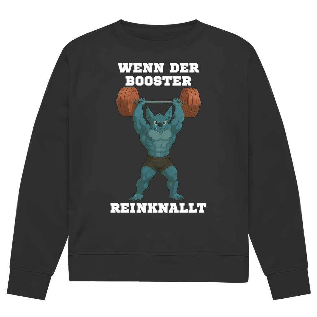 WENN DER BOOSTER REINKNALLT