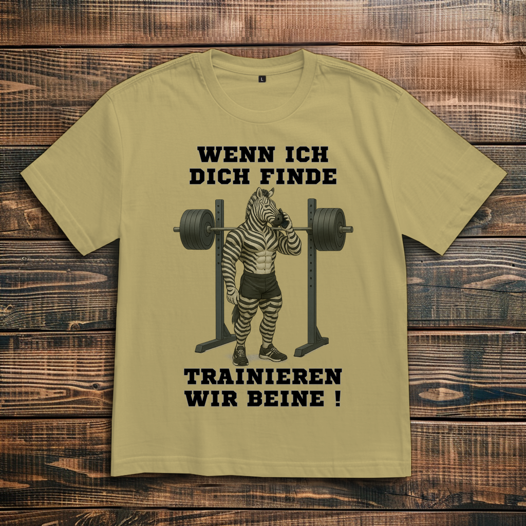 WENN ICH DICH FINDE TRAINIEREN WIR BEINE ! ( DTF / Vorne )