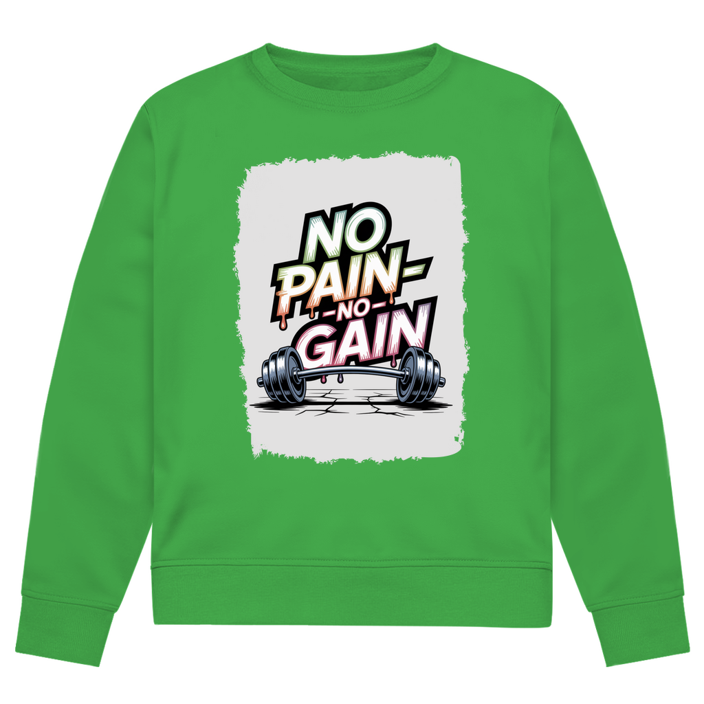 NO PAIN NO GAIN