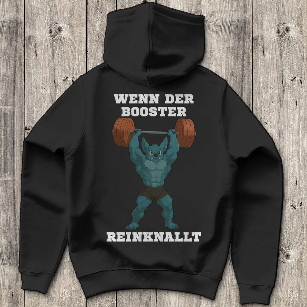 WENN DER BOOSTER REINKNALLT ( DTF / Hinten )