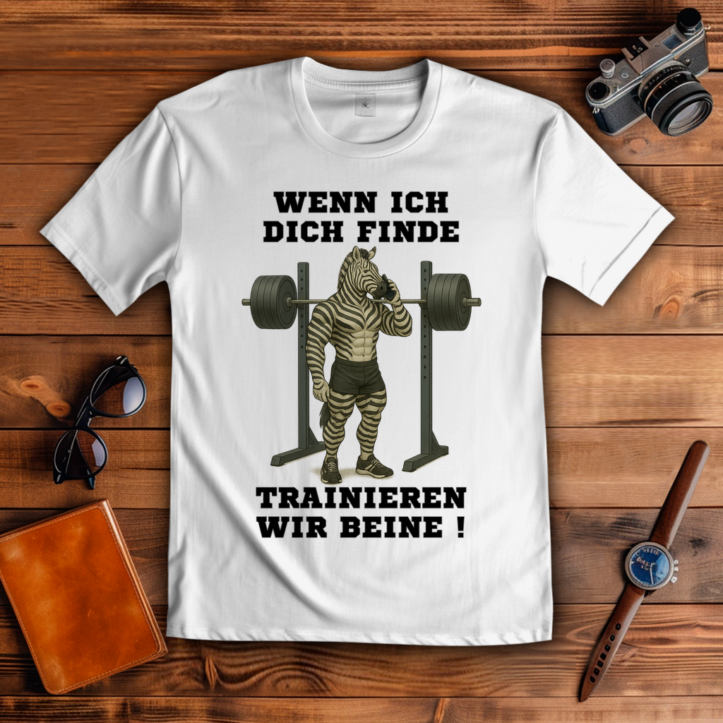 WENN ICH DICH FINDE TRAINIEREN WIR BEINE ! ( DTF / Vorne )