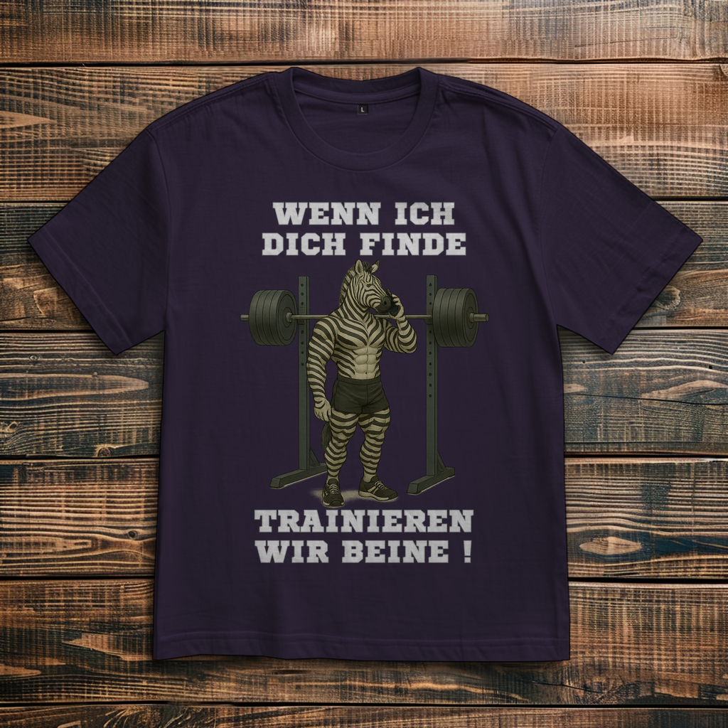 WENN ICH DICH FINDE TRAINIEREN WIR BEINE ! ( DTF / Vorne )