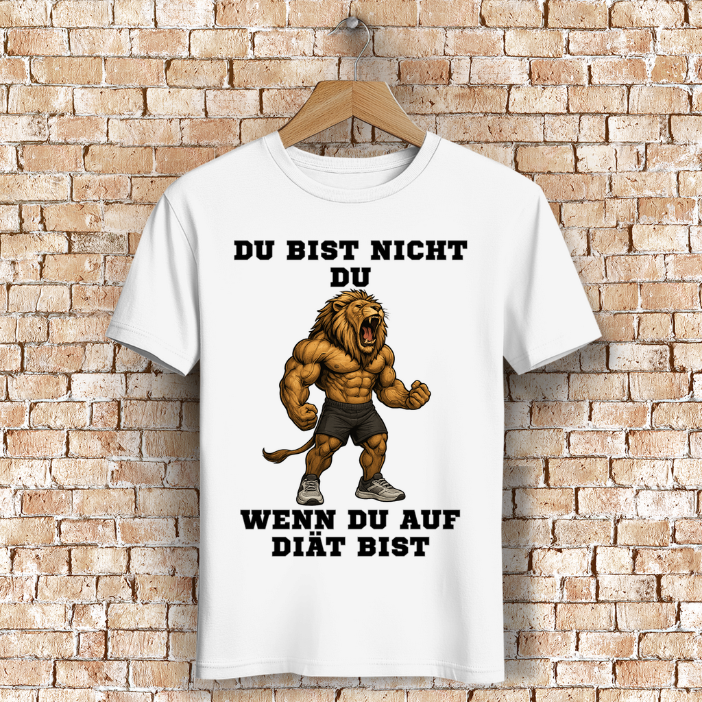 DU BIST NICHT DU WENN DU AUF DIÄT BIST ( DTF / Vorne )
