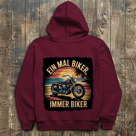 EIN MAL BIKER, IMMER BIKER