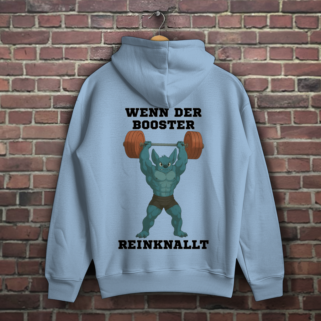 WENN DER BOOSTER REINKNALLT