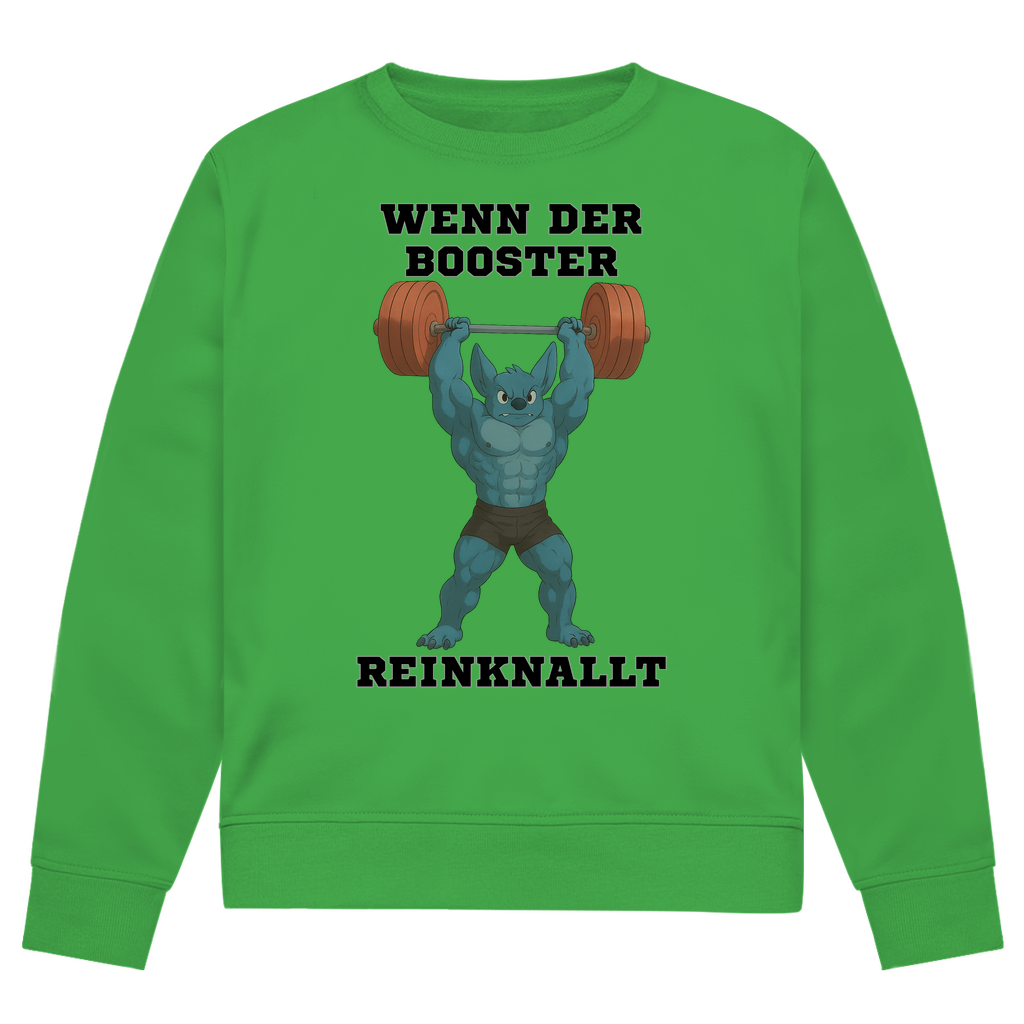 WENN DER BOOSTER REINKNALLT