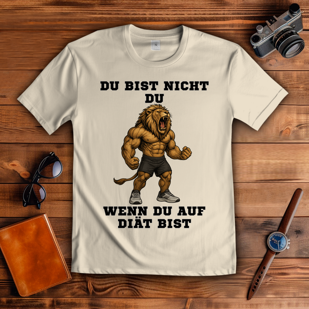 DU BIST NICHT DU WENN DU AUF DIÄT BIST ( DTF / Vorne )