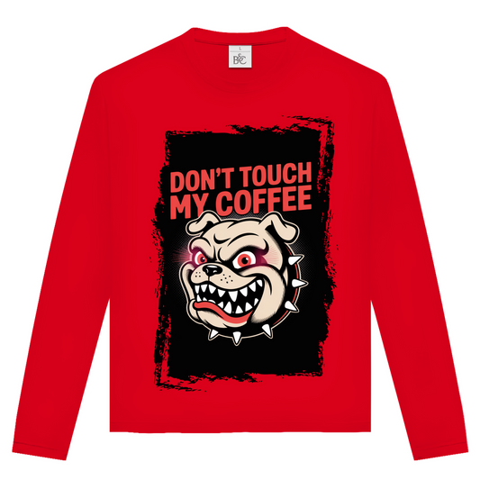 Don´t Touch my Coffee