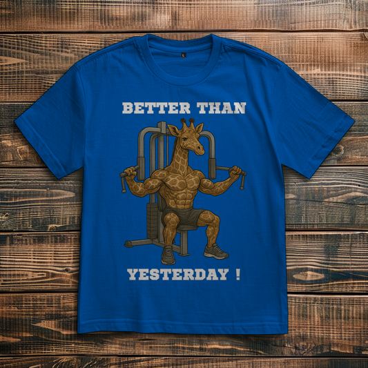 BETTER THAN YESTERDAY ! ( DTF / Vorne )