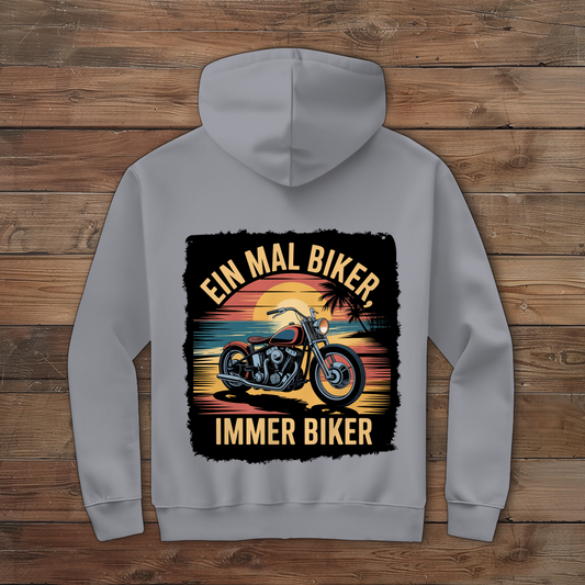 EIN MAL BIKER, IMMER BIKER