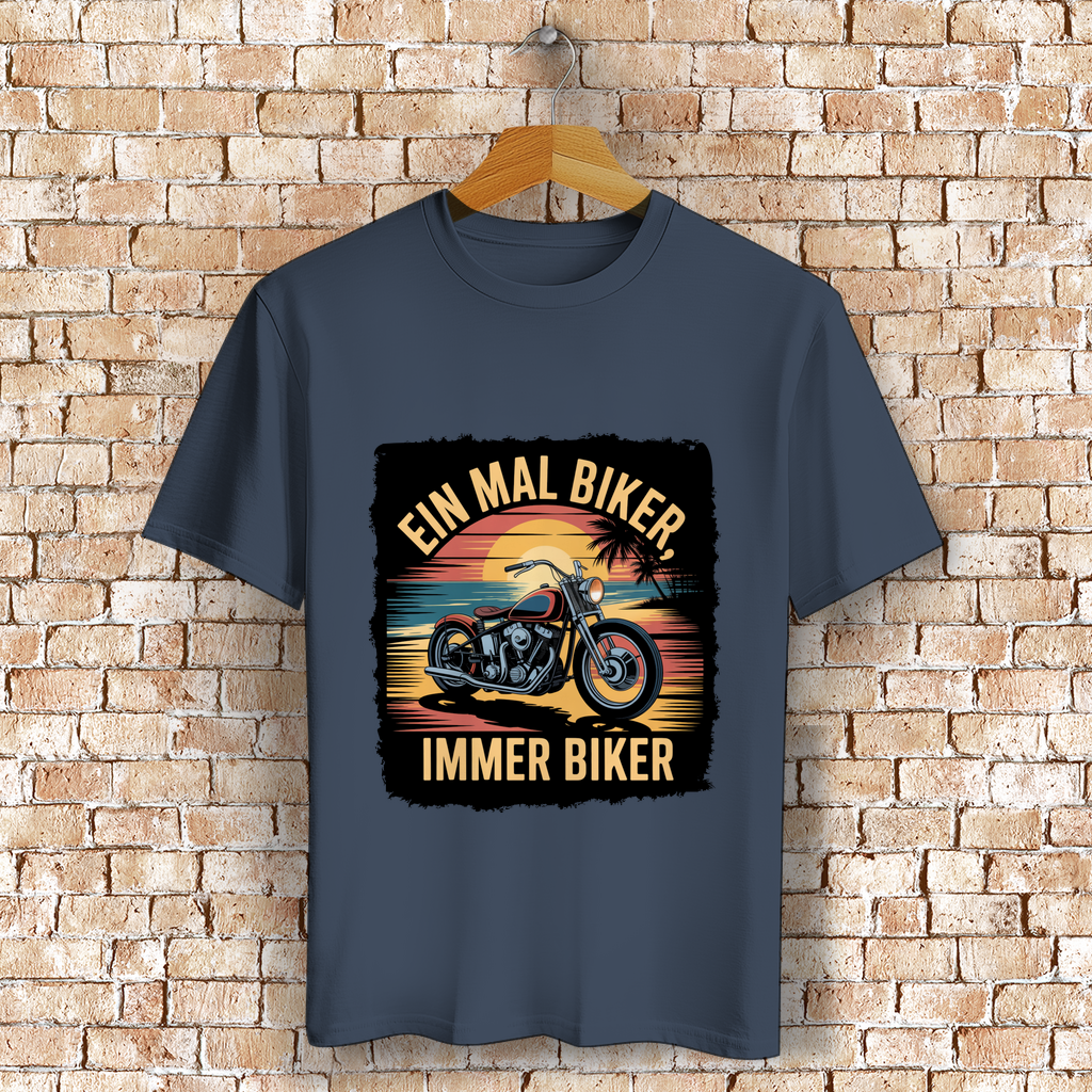 EIN MAL BIKER, IMMER BIKER ( DTF / Vorne )