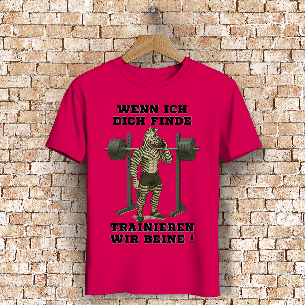 WENN ICH DICH FINDE TRAINIEREN WIR BEINE ! ( DTF / Vorne )