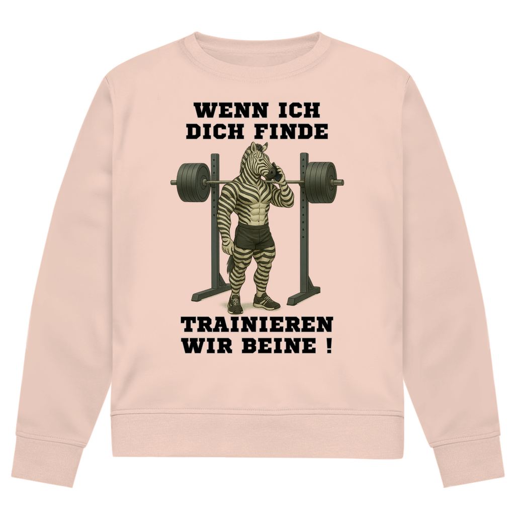 WENN ICH DICH FINDE TRAINIEREN WIR BEINE !