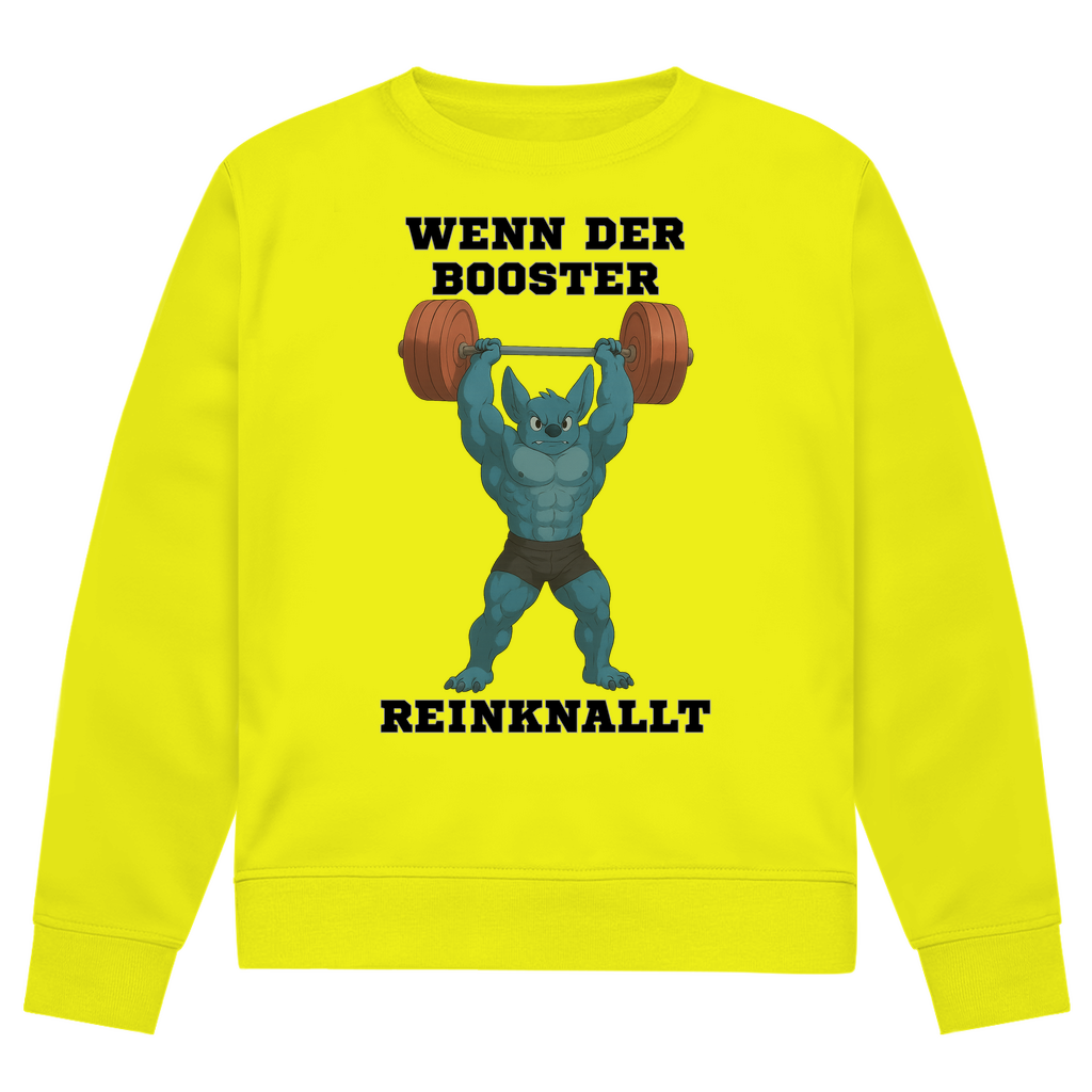 WENN DER BOOSTER REINKNALLT