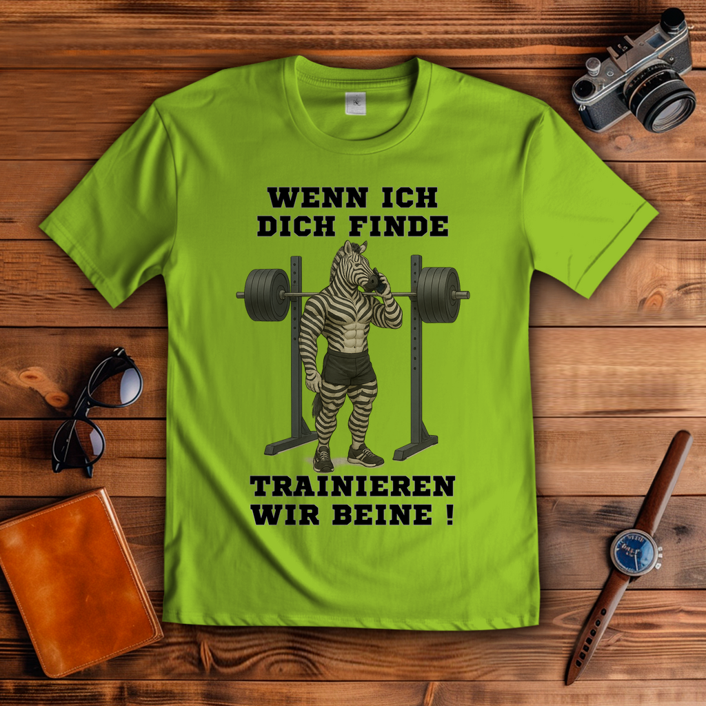 WENN ICH DICH FINDE TRAINIEREN WIR BEINE ! ( DTF / Vorne )