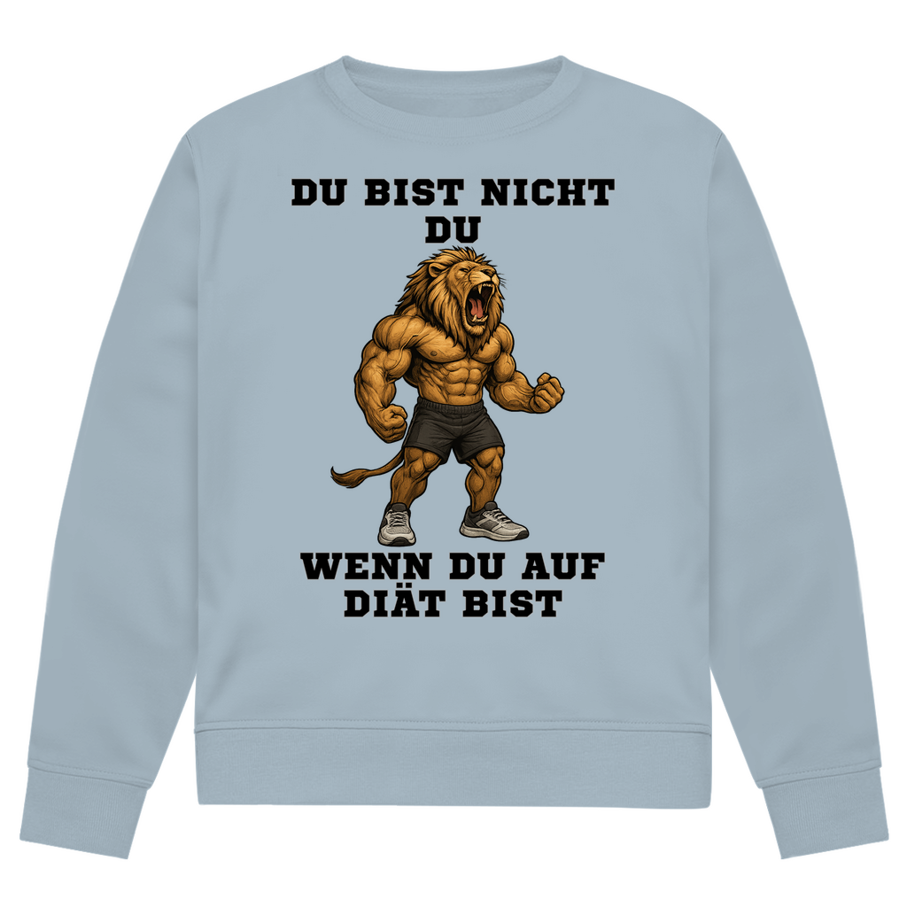 DU BIST NICHT DU WENN DU AUF DIÄT BIST