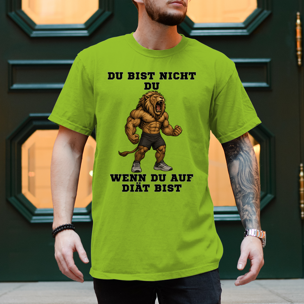 DU BIST NICHT DU WENN DU AUF DIÄT BIST