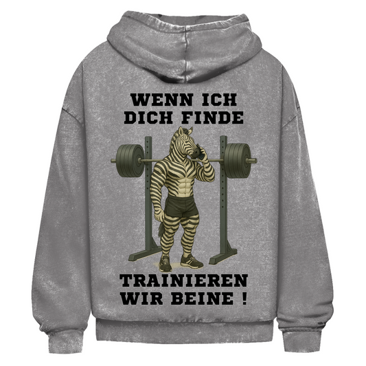 WENN ICH DICH FINDE TRAINIEREN WIR BEINE !