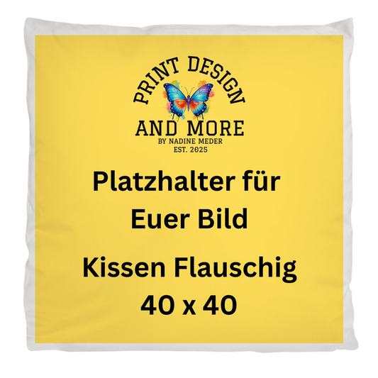 Kissen Flauschig 40 x 40