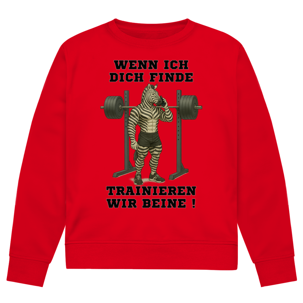 WENN ICH DICH FINDE TRAINIEREN WIR BEINE !