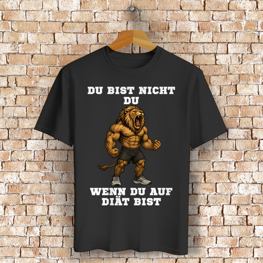 DU BIST NICHT DU WENN DU AUF DIÄT BIST ( DTF / Vorne )