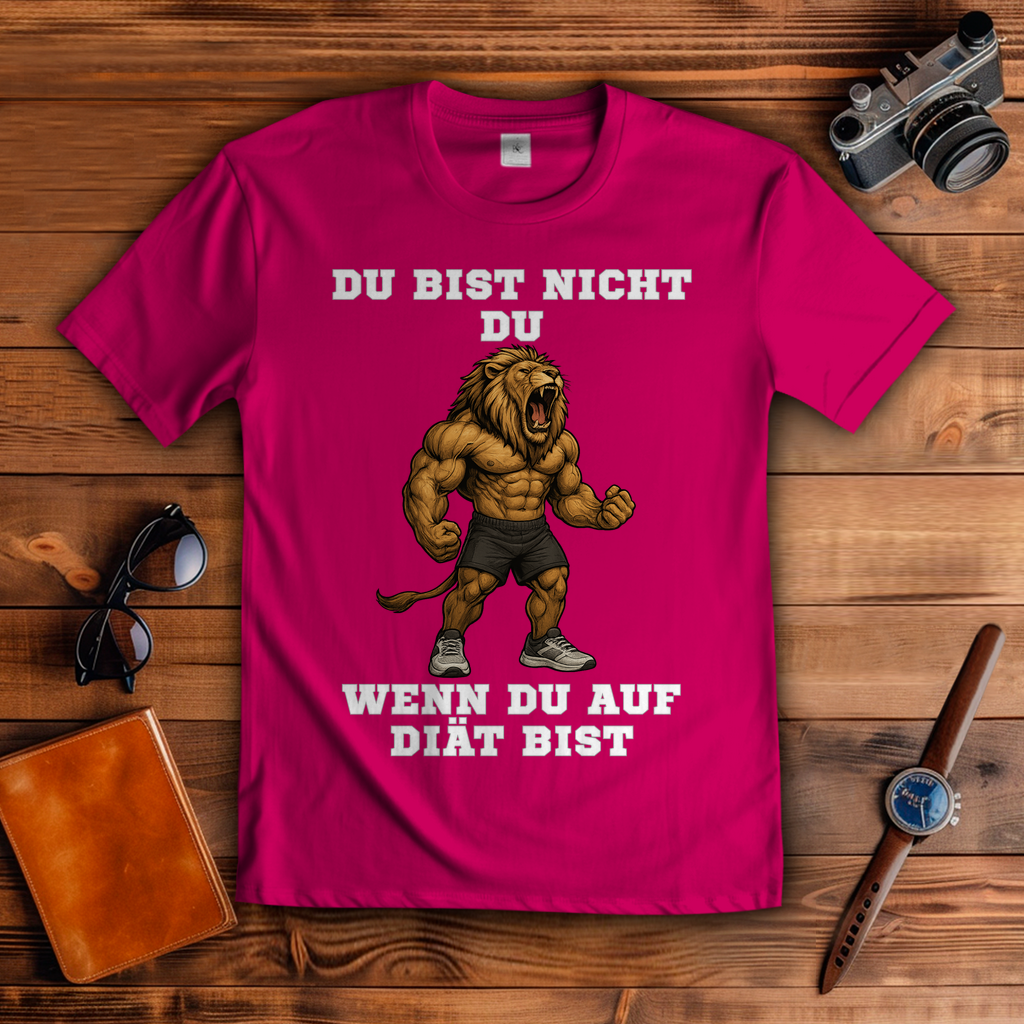 DU BIST NICHT DU WENN DU AUF DIÄT BIST ( DTF / Vorne )