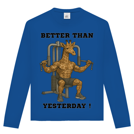 BETTER THAN YESTERDAY !