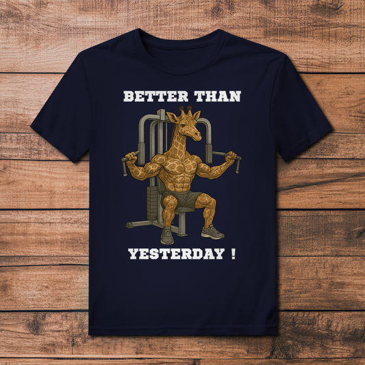 BETTER THAN YESTERDAY !