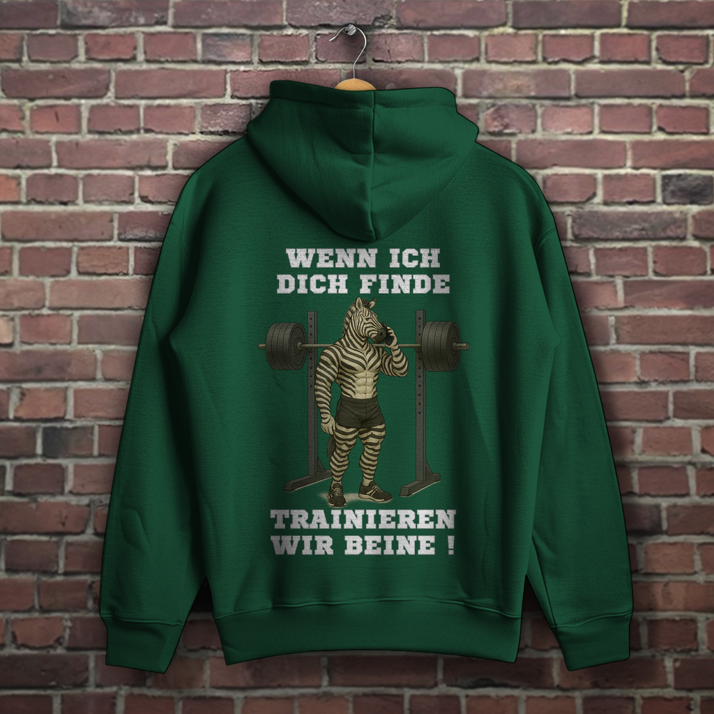 WENN ICH DICH FINDE TRAINIEREN WIR BEINE !