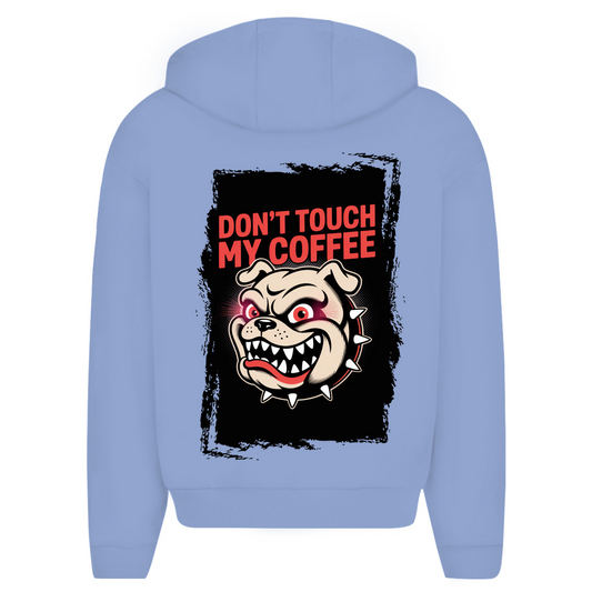 Don´t Touch my Coffee ( DTF / Hinten )