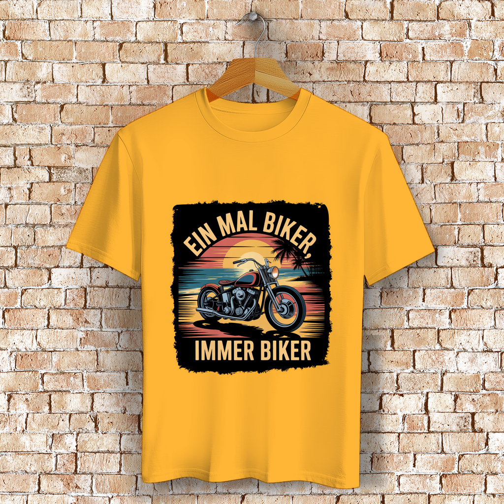 EIN MAL BIKER, IMMER BIKER ( DTF / Vorne )