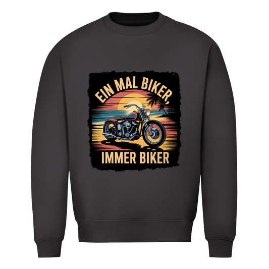 EIN MAL BIKER, IMMER BIKER