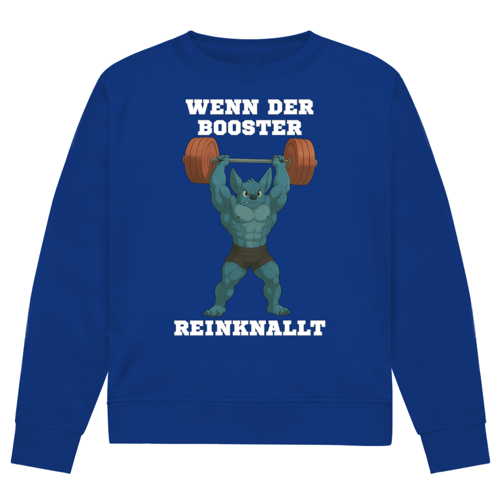 WENN DER BOOSTER REINKNALLT