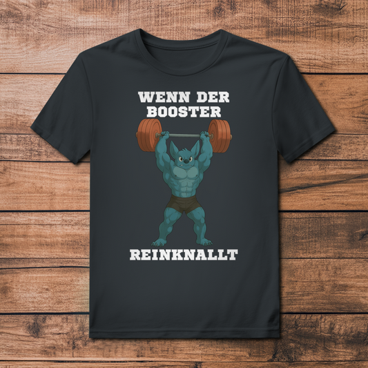 WENN DER BOOSTER REINKNALLT